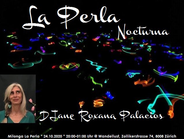 La Perla Milonga Nocturna Djane Roxana Palacios Tangos la perla milonga nocturna djane