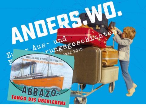 Anderswo Auswanderungs Geschichten Aufführung Abrazo